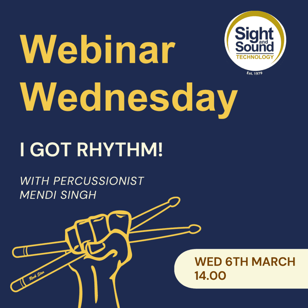 Webinar Wednesday. I got rhythm! With percussionist Mendi Singh. Wed 6th March 14.00. Graphic of a hand holding drumsticks.