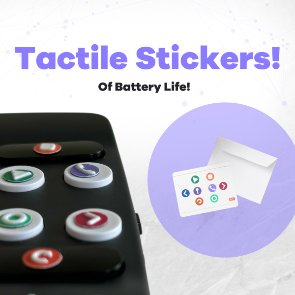 Close up photo of the Hable Easy's raised, tactile buttons. Text reads: tactile stickers of battery life!