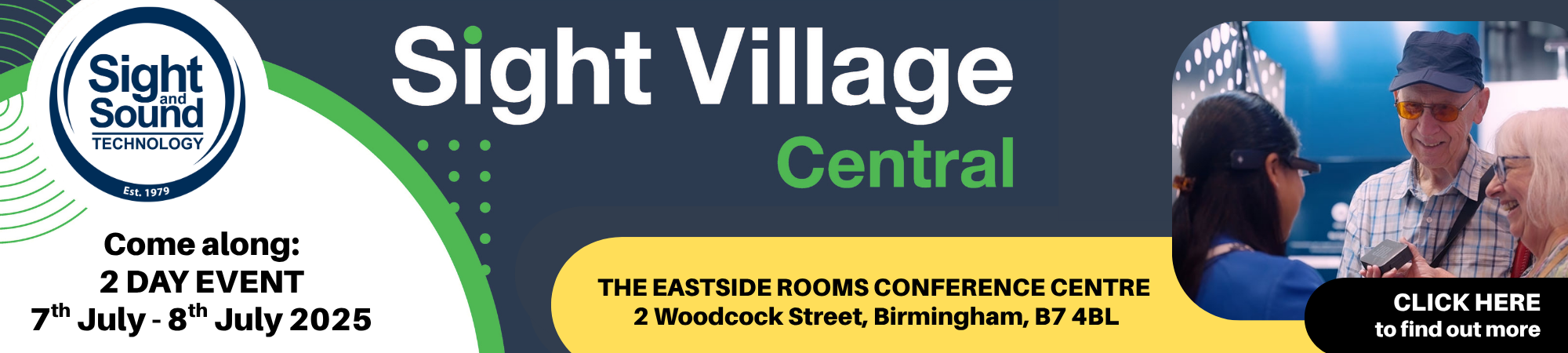 Promotional banner for Sight Village Central 2025, showing event details for 7–8 July at The Eastside Rooms, Birmingham. On the right, an Envision representative demonstrates assistive technology to two older visitors, one holding a device and smiling.